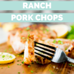 sliced baked ranch pork chops pinterest graphic with text