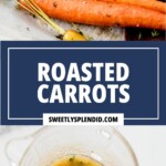 A variety of roasted carrots with herbs on a baking sheet, a “Roasted Carrots” title in the center, and a bowl of seasoned dressing below—perfect for trying a brown sugar carrots recipe.