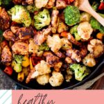 healthy chipotle chicken and vegetables in a skillet pinterest text image