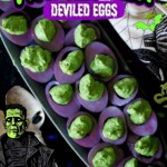 A tray of purple-dyed Halloween deviled eggs topped with green filling, with text reading Halloween Deviled Eggs and a graphic of Frankenstein’s monster.