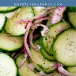 Sliced cucumbers and onions in vinegar, tossed with red onion and garnished with fresh dill, are served in a white bowl. Overlay text reads cucumber onion salad sweetlysplendid.com on a blue background.