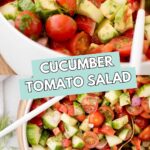 Two photos showing the fresh salad with text overlay cucumber tomato salad.