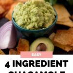 Pinterest image for 4 ingredient guacamole.