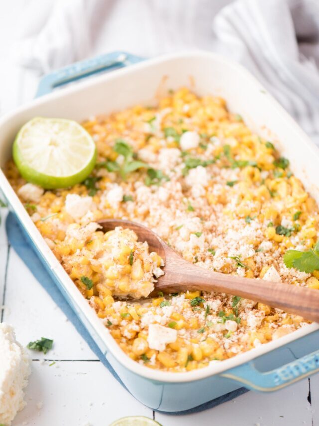Mexican Street Corn Casserole without Pasta