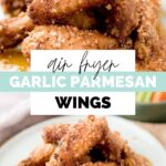 pinterest graphic of garlic parmesan chicken wings stacked on a light blue plate