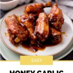 pinterest graphic for honey garlic chicken wings on a plate