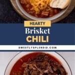A bowl of brisket chili topped with shredded cheese and sour cream, served with a biscuit, and a pot of hearty brisket chili simmered with green chiles, red sauce, and tender shredded brisket. Text reads: Hearty Brisket Chili.