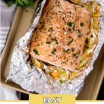 pinterest graphic of baked salmon in foil on a baking sheet surrounded by fresh parsley and a kitchen towel with a text overlay that says "easy baked salmon"