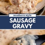 Close-up of biscuits topped with southern-style sausage gravy, featuring a rich, creamy texture with visible sausage chunks. A spoon is dipping into the gravy. Text overlay reads, Southern Style Sausage Gravy. Website: sweetlysplendid.com.