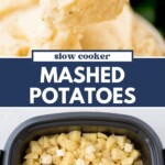 A spoonful of creamy mashed potatoes is held above a bowl in the top image. Below, diced potatoes with butter and seasoning are in a black slow cooker. Text reads Slow Cooker Mashed Potatoes and sweetlysplendid.com.