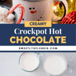 A festive mug of hot chocolate with whipped cream, marshmallows, sprinkles, and candy canes sits on a holiday table. Below, ingredients for crockpot hot chocolate are displayed, including milk, cream, cocoa, chocolate chips, and vanilla.