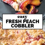 A close-up of a fresh peach cobbler with a golden crumbly topping, served on a black plate and in a baking dish. The text overlay reads easy fresh peach cobbler and sweetlysplendid.com.