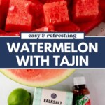 Close-up of cubed watermelon sprinkled with chili powder, with lime, a box of salt, and a bottle of Tajín seasoning displayed below. Text reads Easy & Refreshing Watermelon With Tajin.