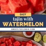 Cubes of fresh watermelon sprinkled with Tajin seasoning on a platter, surrounded by lime halves and a small bowl of Tajin. Text reads Easy Tajin with Watermelon, sweetlysplendid.com.