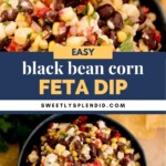 A tortilla chip is dipped into a colorful bowl of Feta Dip, brimming with black beans, corn, red peppers, and fresh herbs. The close-up overhead shot captures the vibrant ingredients in this irresistible Black Bean Dip and Corn Dip fusion, with text describing the dish.
