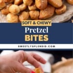 A plate of soft pretzel bites with a bowl of creamy cheese sauce. A hand dips a pretzel bite into the sauce. Text: Soft & Chewy Pretzel Bites. sweetlysplendid.com..