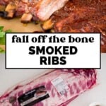 Two images: smoked ribs on a cutting board above, and raw ribs with a spice mix and sauce below. Text reads fall off the bone smoked ribs. Website: sweetlysplendid.com.