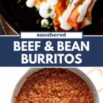 Two beef and bean burritos topped with red sauce, white sauce, and cilantro on a black plate; below, a pan filled with beef and bean mixture. Text reads: Smothered Beef & Bean Burritos.