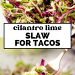 A close-up of fresh cilantro lime slaw with shredded green and purple cabbage, perfect for tacos. A gold fork holds a bite. Text reads: cilantro lime slaw for tacos. Website: sweetlysplendid.com.